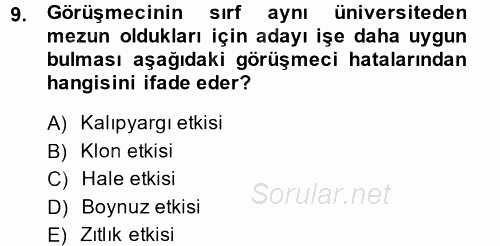 Çalışma Psikolojisi 2013 - 2014 Ara Sınavı 9.Soru