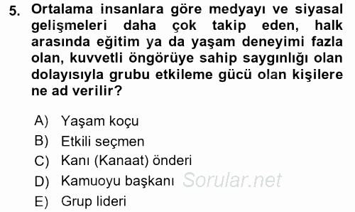 İletişim Kuramları 2015 - 2016 Tek Ders Sınavı 5.Soru