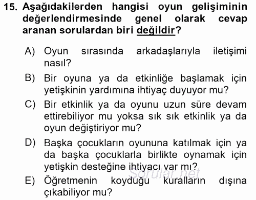 Çocuk Gelişiminde Alan Çalışmaları 2017 - 2018 Ara Sınavı 15.Soru