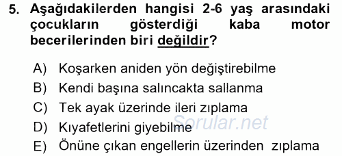 Çocuk Gelişiminde Alan Çalışmaları 2017 - 2018 Ara Sınavı 5.Soru