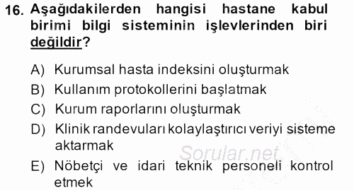 Sağlık Kurumları Yönetimi 2 2013 - 2014 Ara Sınavı 16.Soru