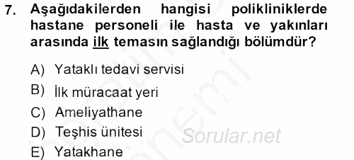 Sağlık Kurumları Yönetimi 2 2013 - 2014 Ara Sınavı 7.Soru