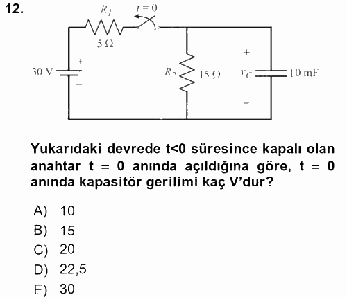 Devre Analizi 2017 - 2018 Dönem Sonu Sınavı 12.Soru