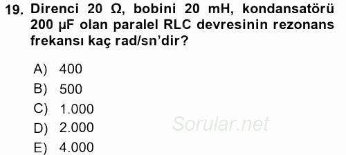 Devre Analizi 2017 - 2018 Dönem Sonu Sınavı 19.Soru