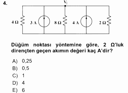 Devre Analizi 2017 - 2018 Dönem Sonu Sınavı 4.Soru