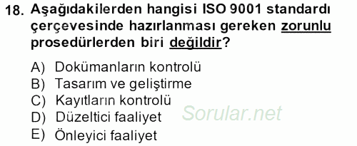 Konaklama Hizmetlerinde Kalite Yönetimi 2013 - 2014 Tek Ders Sınavı 18.Soru