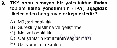 Konaklama Hizmetlerinde Kalite Yönetimi 2013 - 2014 Tek Ders Sınavı 9.Soru