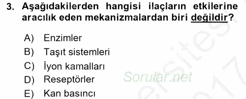Temel Veteriner Farmakoloji ve Toksikoloji 2016 - 2017 Ara Sınavı 3.Soru