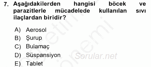 Temel Veteriner Farmakoloji ve Toksikoloji 2016 - 2017 Ara Sınavı 7.Soru