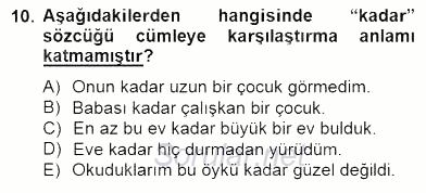 Türkçe Biçim Bilgisi 2014 - 2015 Dönem Sonu Sınavı 10.Soru
