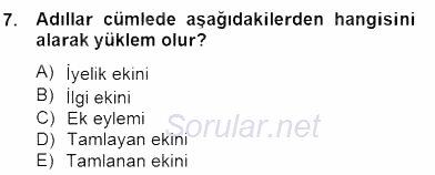 Türkçe Biçim Bilgisi 2014 - 2015 Dönem Sonu Sınavı 7.Soru