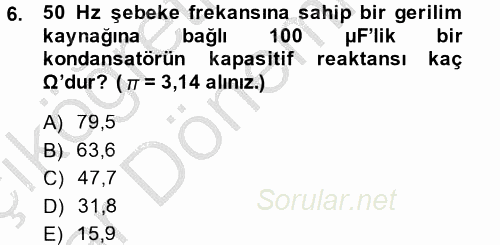 Elektrik Enerjisi İletimi ve Dağıtımı 2013 - 2014 Ara Sınavı 6.Soru