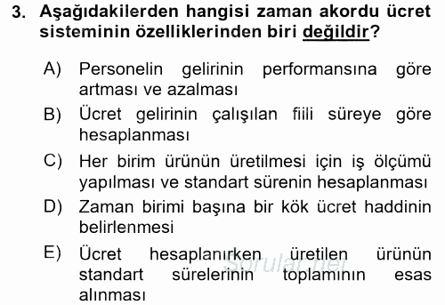 Ücret ve Ödül Yönetimi 2016 - 2017 Ara Sınavı 3.Soru