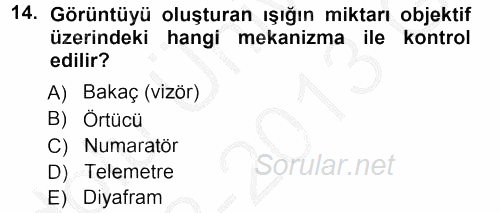 Temel Fotoğrafçılık 2012 - 2013 Ara Sınavı 14.Soru