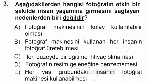 Temel Fotoğrafçılık 2012 - 2013 Ara Sınavı 3.Soru