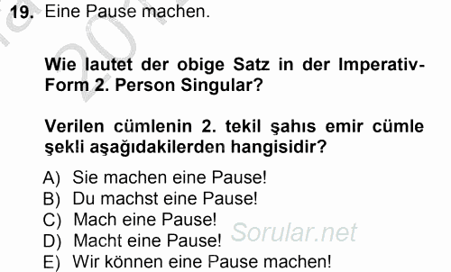 Almanca 1 2012 - 2013 Ara Sınavı 19.Soru