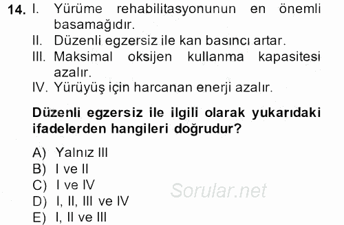 Yaşlı ve Hasta Bakım Hizmetleri 2014 - 2015 Dönem Sonu Sınavı 14.Soru