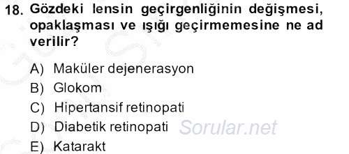 Yaşlı ve Hasta Bakım Hizmetleri 2014 - 2015 Dönem Sonu Sınavı 18.Soru