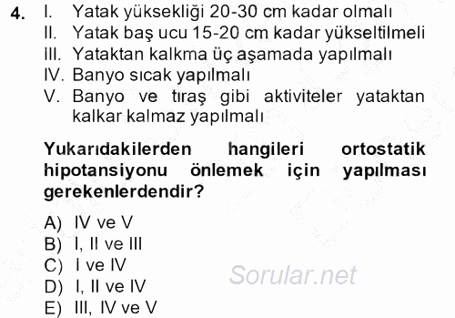 Yaşlı ve Hasta Bakım Hizmetleri 2014 - 2015 Dönem Sonu Sınavı 4.Soru