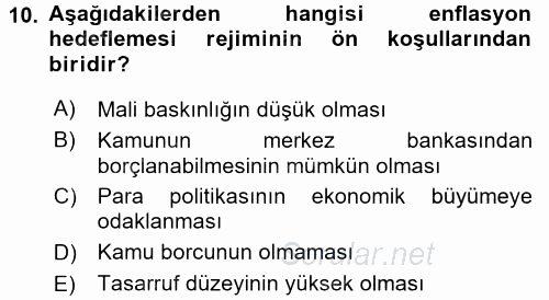 Para Politikası 2016 - 2017 Dönem Sonu Sınavı 10.Soru