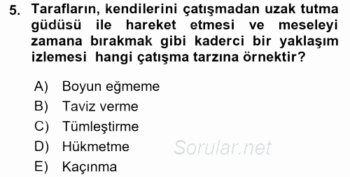 Örgütsel Davranış 2016 - 2017 Dönem Sonu Sınavı 5.Soru