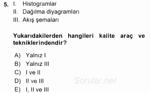 Yönetim Bilimi 2 2017 - 2018 3 Ders Sınavı 5.Soru