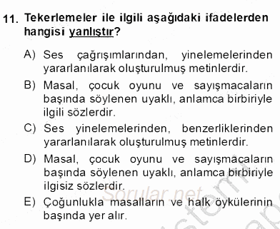 Okulöncesinde Çocuk Edebiyatı 2013 - 2014 Dönem Sonu Sınavı 11.Soru