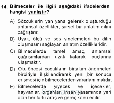 Okulöncesinde Çocuk Edebiyatı 2013 - 2014 Dönem Sonu Sınavı 14.Soru
