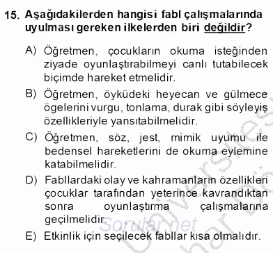 Okulöncesinde Çocuk Edebiyatı 2013 - 2014 Dönem Sonu Sınavı 15.Soru