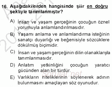 Okulöncesinde Çocuk Edebiyatı 2013 - 2014 Dönem Sonu Sınavı 16.Soru