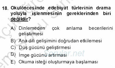 Okulöncesinde Çocuk Edebiyatı 2013 - 2014 Dönem Sonu Sınavı 18.Soru