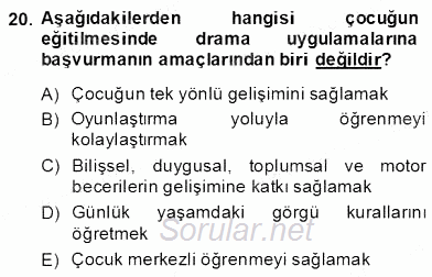Okulöncesinde Çocuk Edebiyatı 2013 - 2014 Dönem Sonu Sınavı 20.Soru