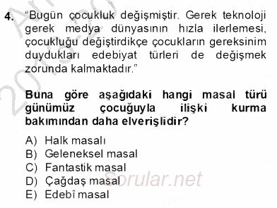 Okulöncesinde Çocuk Edebiyatı 2013 - 2014 Dönem Sonu Sınavı 4.Soru