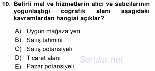 Perakende Yönetimi 2017 - 2018 Ara Sınavı 10.Soru