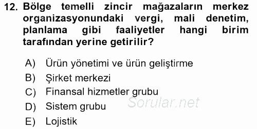 Perakende Yönetimi 2017 - 2018 Ara Sınavı 12.Soru