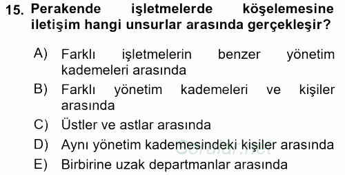 Perakende Yönetimi 2017 - 2018 Ara Sınavı 15.Soru
