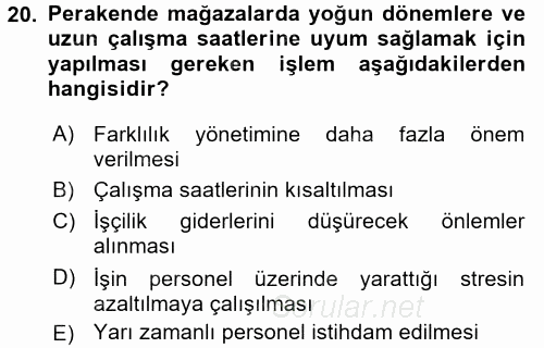 Perakende Yönetimi 2017 - 2018 Ara Sınavı 20.Soru