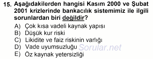 Bankacılık Ve Sigortacılığa Giriş 2012 - 2013 Ara Sınavı 15.Soru