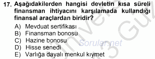 Bankacılık Ve Sigortacılığa Giriş 2012 - 2013 Ara Sınavı 17.Soru
