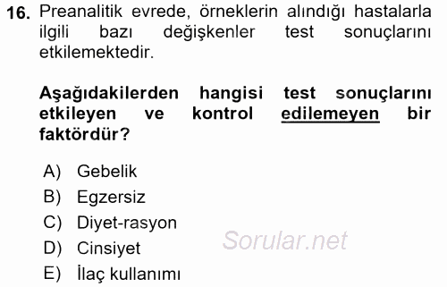 Veteriner Laboratuvar Teknikleri ve Prensipleri 2016 - 2017 3 Ders Sınavı 16.Soru