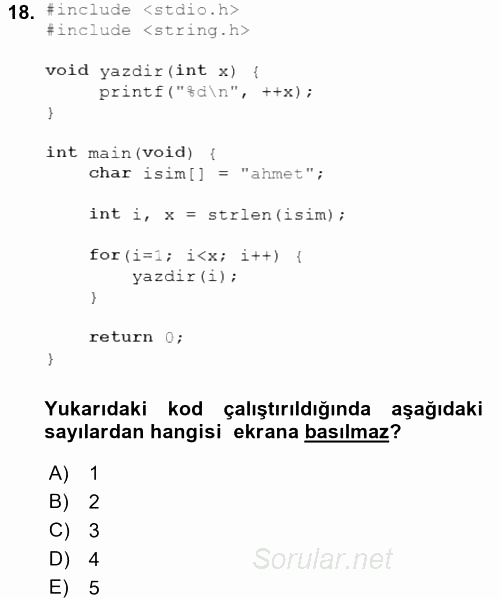 Bilgisayar Ve Programlamaya Giriş 2017 - 2018 Dönem Sonu Sınavı 18.Soru