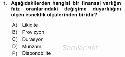 Bankaların Yönetimi Ve Denetimi 2016 - 2017 Dönem Sonu Sınavı 1.Soru