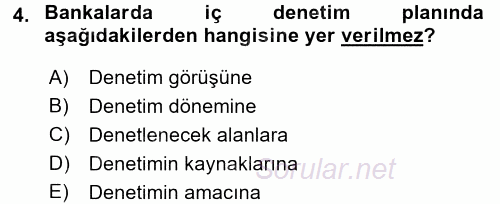 Bankaların Yönetimi Ve Denetimi 2016 - 2017 Dönem Sonu Sınavı 4.Soru