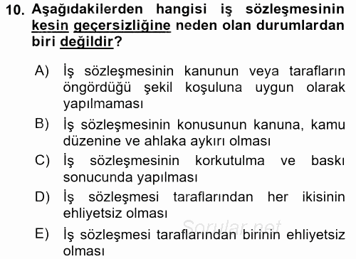 Çalışma İlişkileri 2017 - 2018 Dönem Sonu Sınavı 10.Soru