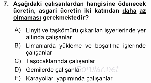 Çalışma İlişkileri 2017 - 2018 Dönem Sonu Sınavı 7.Soru