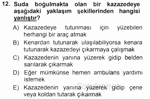 Temel İlk Yardım Bilgisi 2012 - 2013 Dönem Sonu Sınavı 12.Soru