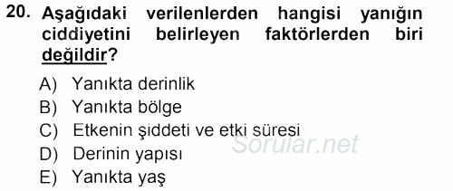 Temel İlk Yardım Bilgisi 2012 - 2013 Dönem Sonu Sınavı 20.Soru