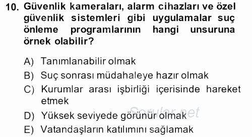 Suç Sosyolojisi 2013 - 2014 Tek Ders Sınavı 10.Soru