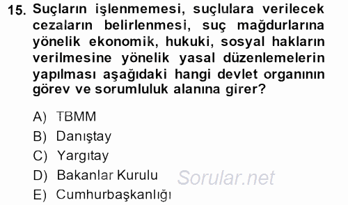 Suç Sosyolojisi 2013 - 2014 Tek Ders Sınavı 15.Soru