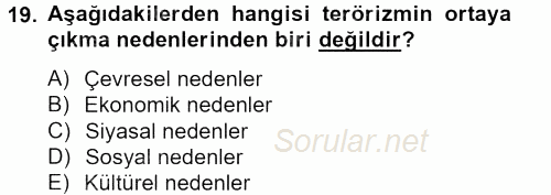 Suç Sosyolojisi 2013 - 2014 Tek Ders Sınavı 19.Soru